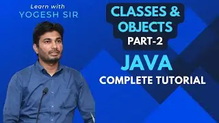 #28 Classes and Objects in JAVA(Part-2)