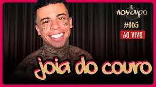 JÓIA DO COURO- Novapo Podcast #165