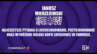 Janusz Mierzejewski Show. Licencjonowanie,  pozycjonowanie oraz wyróżniki kopii zapasowej w chmurze