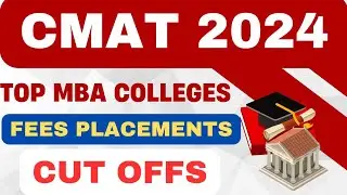 TOP MBA Colleges Through CMAT🔥 CMAT Cutoffs, Placements, Fees! Best CMAT Colleges, CMAT 2024