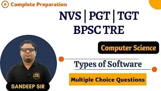 Types of Software: System & Application Software MCQ |  | Lecture - 4 | NVS | PGT | TGT | BPSC TRE