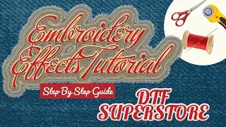 DTF Embroidery Effect Tutorial | Make DTF prints look like Embroidery