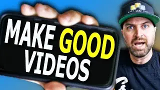 How To Make Good Videos On Your Phone