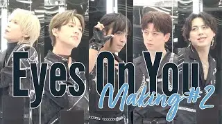 Eyes On You MV撮影メイキング #2