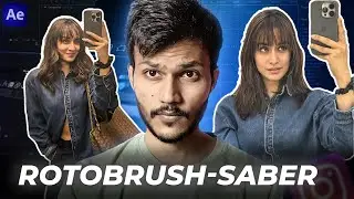 🎭 Master Roto Brush & Saber Effect! (EASY Masking in After Effects)