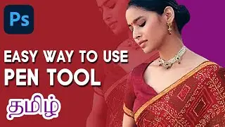 Quickly learn PEN TOOL for Selection | Photoshop TAMIL