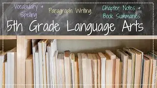 5th Grade Language Arts: The Whole Shebang
