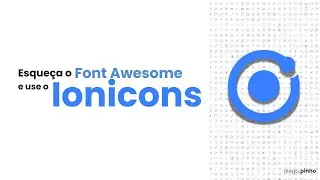 Esqueça o Font Awesome, conheça o Ionicons!