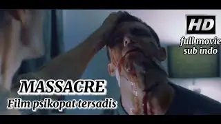 MASSACRE | Terbaru film psikopat bertopeng yang sadis - full movie sub indo (HD)