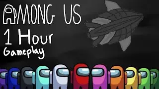 Among Us Gameplay 1 HOUR