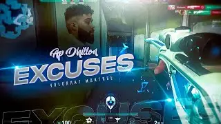 Excuses 💔 (Valorant Montage)