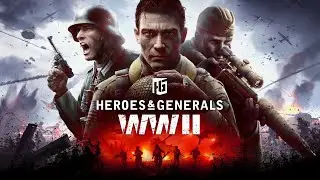 ГЕРОИ И ГЕНЕРАЛЫ В 2022?! ЧТО С ИГРОЙ? ВОЕННЫЙ ШУТЕР Heroes and Generals