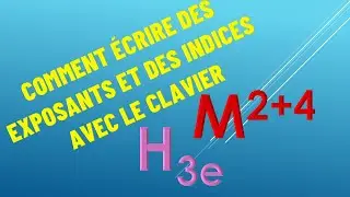 Comment utiliser les raccourcis clavier pour écrire des exposants et des indices