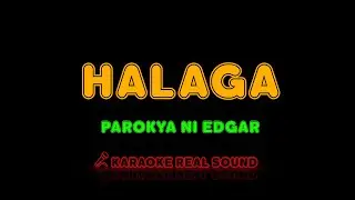 Parokya Ni Edgar - Halaga [Karaoke Real Sound]