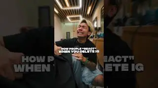How People "React" When You Delete IG