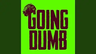 Going Dumb (with Stray Kids)