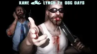 Прохождение игры Kane & Lynch 2: Dog Days с Overlaid и KICKman часть:4 
