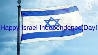 Happy Israel Independence Day