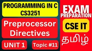 Preprocessor Directives in C | CS3251 Programming in C Unit 1 | Anna University Tamil Tutorial