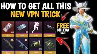 2020 NEW VPN TRICK TO GET PUBG MOBILE ALL ITEMS GUN SKIN UC PREMIUM CRATES EMOTE GET FREE