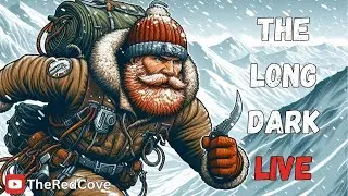 Tales Prep | The Long Dark | TRC LIVE