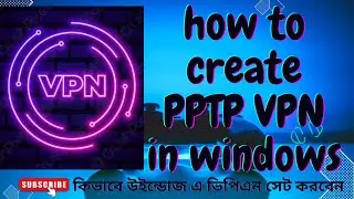 How to setup PPTP VPN server on windows 10