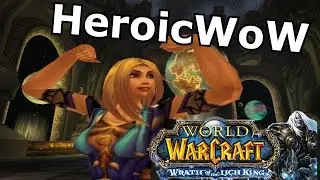 HeroicWoW - WoW 3.3.5 Private Server - My Impressions