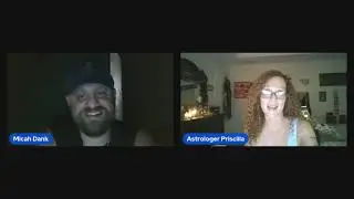 Learning Astrology with Micah and my Astrologer Priscilla