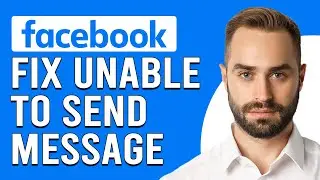 How To Fix Unable To Send Message On Facebook Marketplace(Fix Message Not Send Facebook Marketplace)