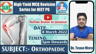 Orthopaedics | High Yield MCQ Revision Series for NEET PG || Dr Tushar Mehta