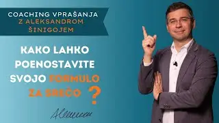 #Coaching vprašanje št. 10: Kako lahko poenostavite svojo formulo za srečo?