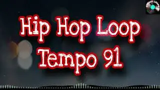Rap Song Loop | Hip Hop Loop | Tempo 91 | Studio Loops