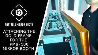 How To Attach The Gold Frame For The PMB-100 Model