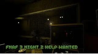 FNaF 3 Night 2 | Five Nights at Freddy's Help Wanted