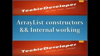 08. ArrayList Constructors and internal working of ArrayList