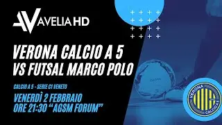 VERONA CALCIO A 5 vs FUTSAL MARCO POLO - SERIE C1 VENETO