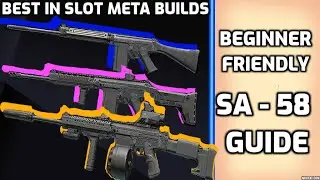 Best / Cheapest Meta SA-58 Builds - Escape from Tarkov Guide