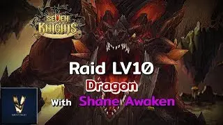 Seven Knights - Speed Dragon Raid Lv10  Easy!! Shane Awaken