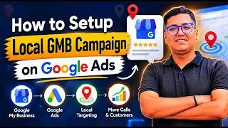 How to Setup Local GMB Campaign in Google Ads (Step-by-Step 2026)