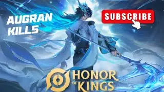 Augran Kills[RR90] Honor of Kings