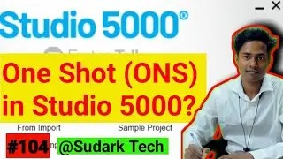 One Shot (ONS) in Studio 5000 Tutorial | One Shot | Sudark Tech