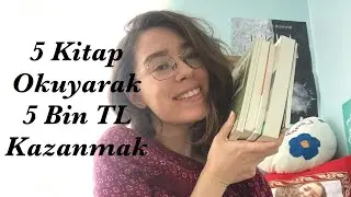 Kitap okuyarak para kazanmanın yolları (5 kitaba karşılık 5 bin TL kazanabileceğiniz bir yöntem)