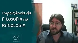 Importância da Filosofia para a Psicologia