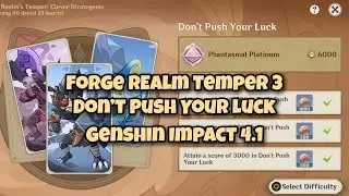 [No-Card TCG 4.1] 6000 Points Stage 3 Forge Realm's Temper - Genshin Impact 4.1