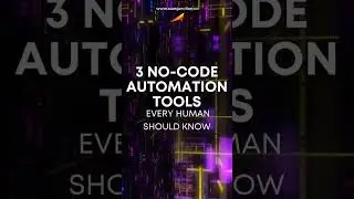 3 No Code Automation Tools Every Human Should Know. 🤖🛠️