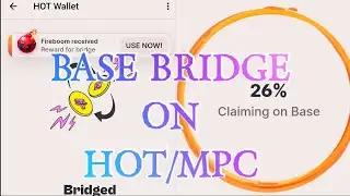 MPC WALLET ON HOT MINING - BASE BRIDGE ON HOT