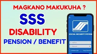 SSS Disability Claim Cash Allowance | How to Check Compute Disability SSS Benefits