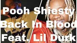 Pooh Shiesty- Back In Blood feat. Lil Durk (Clean Lyrics)