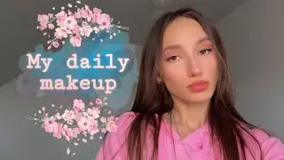 My daily makeup 🌸
