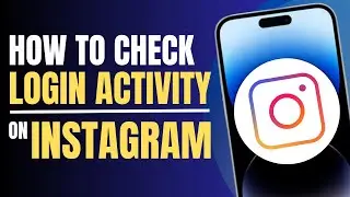 How to Check Login Activity on Instagram EASY Guide 2023